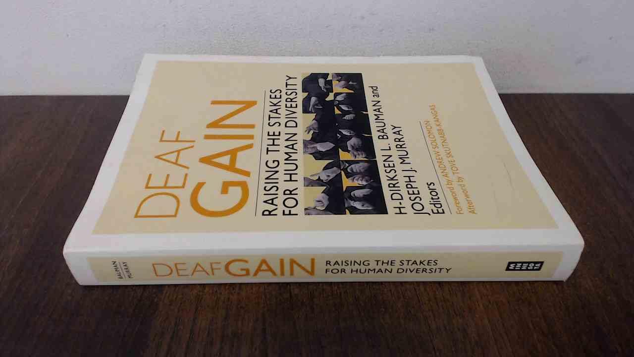 Deaf Gain Raising the Stakes for Human Diversity (Paperback Book)