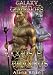 Axxios and Braxxus: Book Six in the Galaxy Gladiators Alien Abduction Romance Series (BBW Menage)