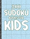  Sudoku books for kids: 200 Sudokus from Easy with solutions for Kids Gifts Sudoku lovers toddler Kids