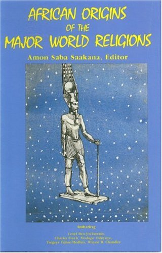Buy The African Origins Of The Major World Religions: Third Revised Edition — BookShops.in