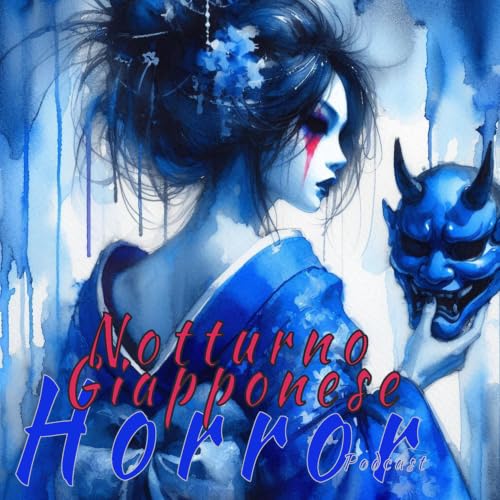 Notturno Giapponese Horror Podcast: voci e storie dal Giappone. copertina