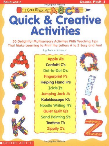 I Can Write My ABC's: Quick & Creative Activities