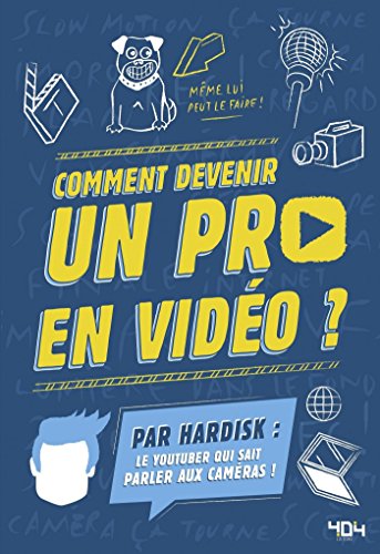 Hardisk - Comment devenir un pro en vidéo ? Livre PDF Gratuit