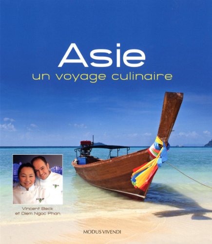 Télécharger Asie : Un voyage culinaire Gratuit