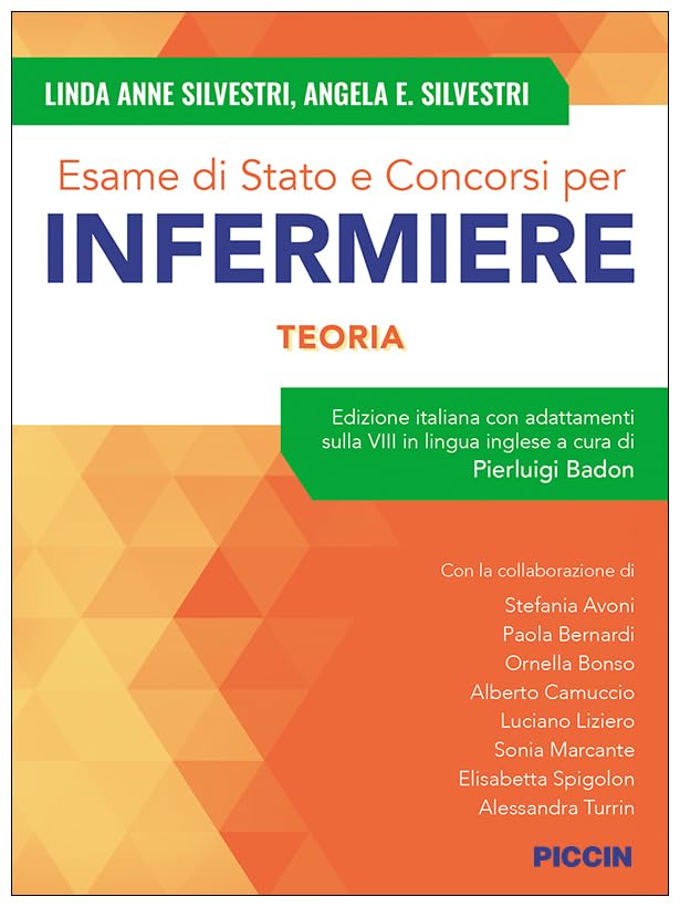 Esame di stato e concorsi per infermiere. Teoria. Edizione italiana con adattamenti sulla VIII in lingua inglese