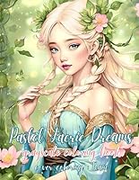 PASTEL FAERIE DREAMS: grayscale coloring book B0CSW12WGS Book Cover