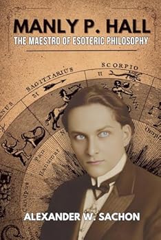Manly P. Hall: The Maestro of Esoteric Philosophy