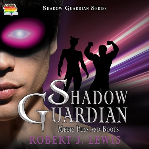 Shadow Guardian Meets Puss and Boots by Robert J. Lewis episode artwork