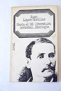 Paperback Hacia El 98 Literatura, Sociedad, Ideologia Book