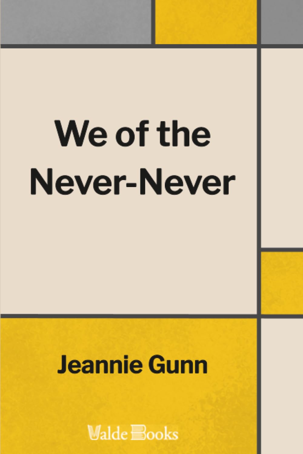 We of the Never-Never
