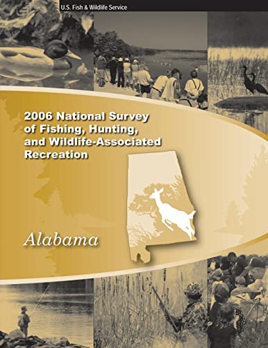 2006 National Survey of Fishing, Hunting and Wildlife-Associated Recreation: ALABAMA