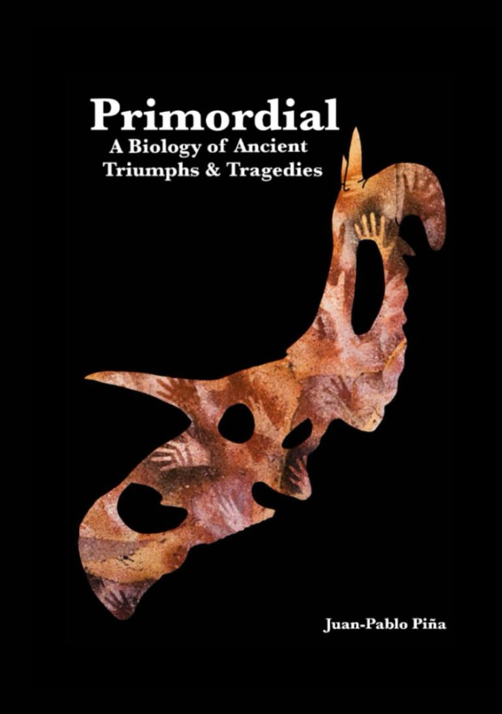 Primordial: A Biology of Ancient Triumphs & Tragedies