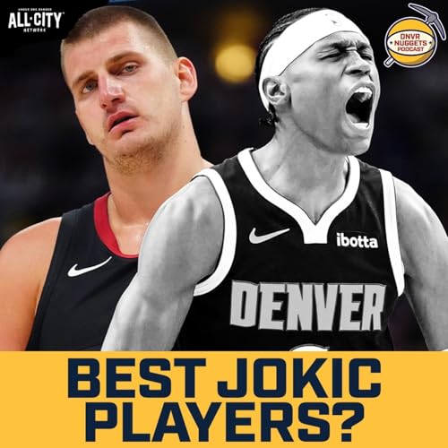 Peyton Watson & the Best Shooters, Defenders, & Jokic-Ball Players on the Nuggets Podcast Por  arte de portada