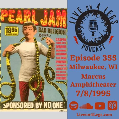 Episode 355: Milwaukee, WI - 7/8/1995