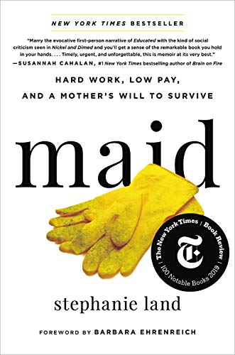 Maid: Hard Work, Low Pay, and a Mother's Will to Survive PDF
