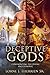 Deceptive Gods: Confronting the Divine and Demonic (Full Circle Path)