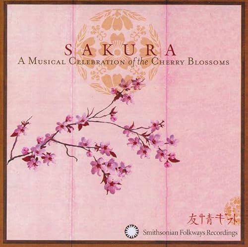 Sakura: Musical Celebration of the Cherry Blossoms