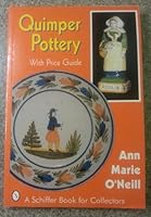 Quimper Pottery (A Schiffer Book for Collectors) 0887406505 Book Cover