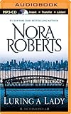  Luring a Lady (The Stanislaskis) by Nora Roberts (2015-06-23)