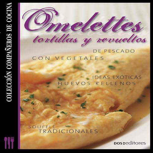 Page de couverture de OMELETTES, TORTILLAS Y REVUELTOS