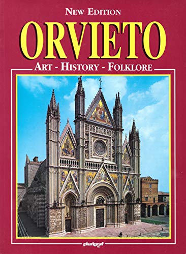 Orvieto: Art, History and Folklore [Italian] 8872802237 Book Cover