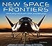 New Space Frontiers: Venturing into Earth Orbit and Beyond