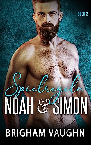 Spielregeln: Noah & Simon: Ein M/M Hockey Romanze