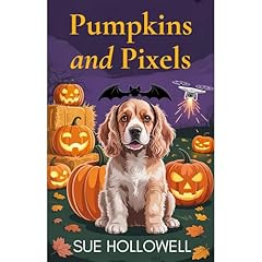 Pumpkins and Pixels Audiolibro Por Sue Hollowell arte de portada
