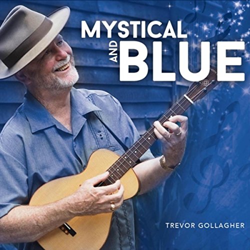 Amazon.com: Mystical & Blue : Trevor Gollagher: Digital Music