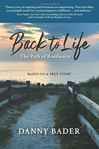 Back To Life: The Path of Resilience