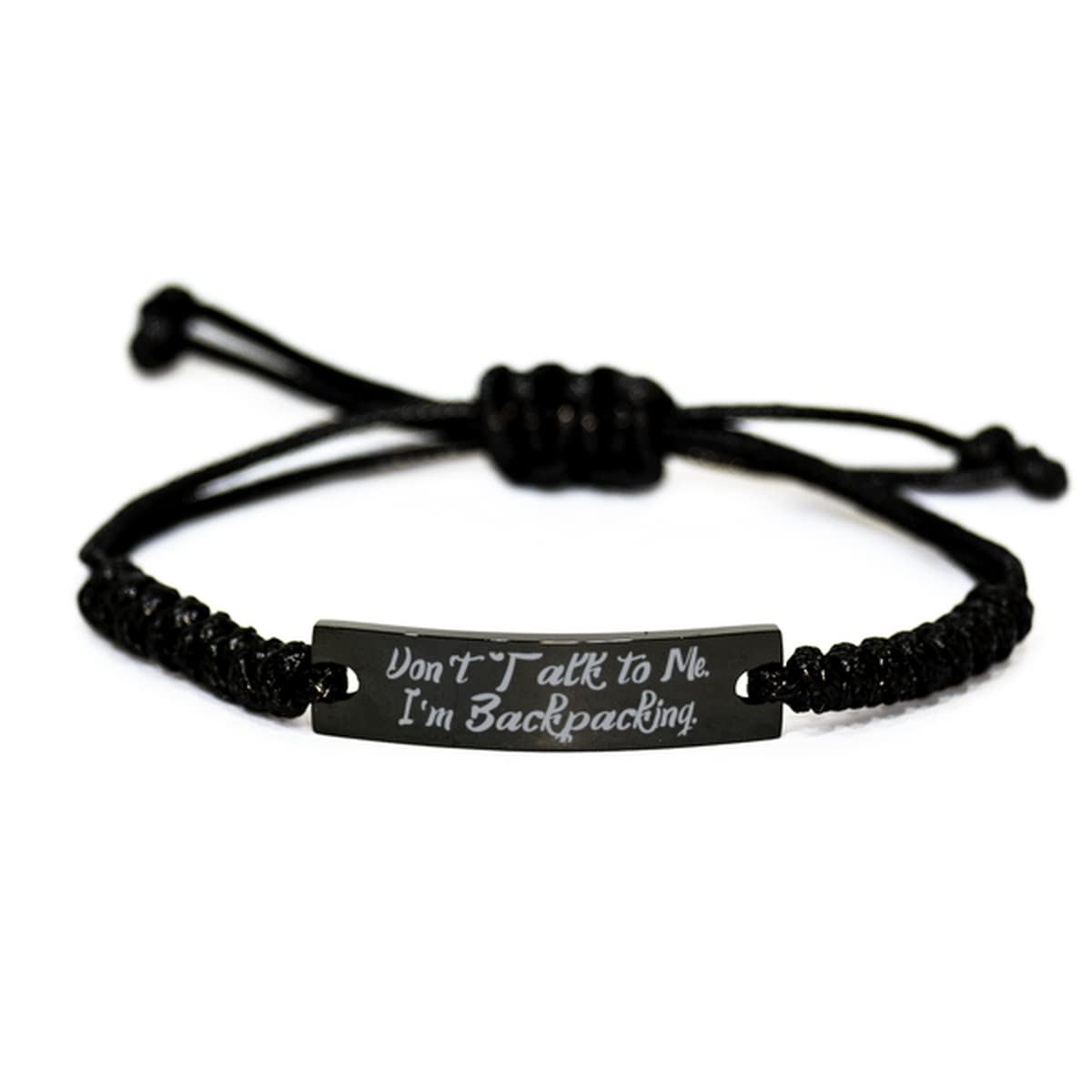 Krumfortable Living Funny Backpacking, Don't Talk to Me. I'm Backpacking., Cheap Holiday Black Rope Bracelet from Friends