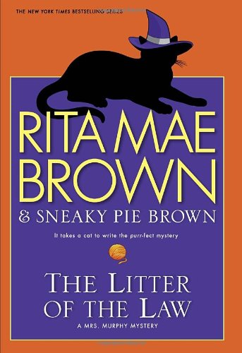 Cover of The Litter of the Law: A Mrs. Murphy Mystery
