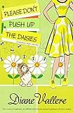 Please Don't Push Up the Daisies: A Madison Night Mystery