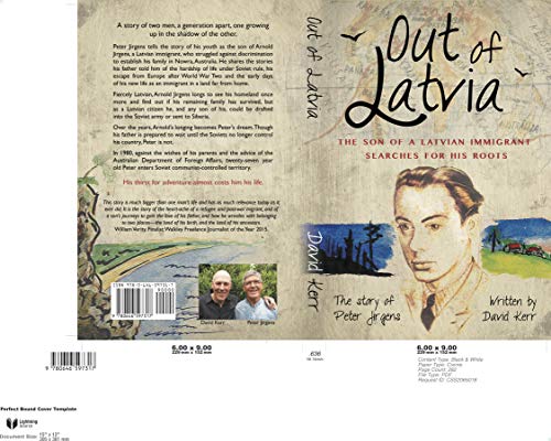 Out of Latvia: The Son Of A Latvian Immigrant Searches for His Roots