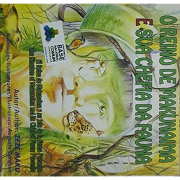 Capa do livro O REINO DE MAKUNAIMA E SUA CHEFIA DA FAUNA