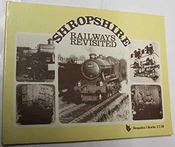 Paperback Shropshire railways revisited Book