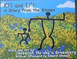 Ki`i and Li`i: A Story from the Stones