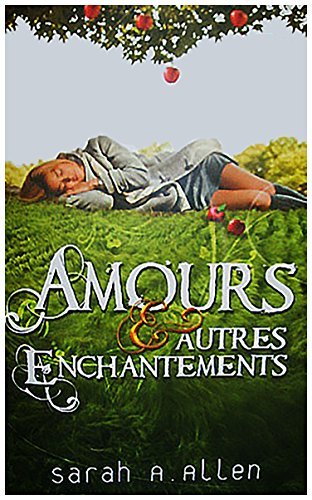 Télécharger Amours et autres enchantements Gratuit