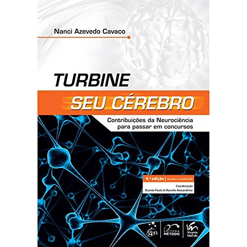 Turbine seu cérebro: Contribuições da neurociência para passar em concursos