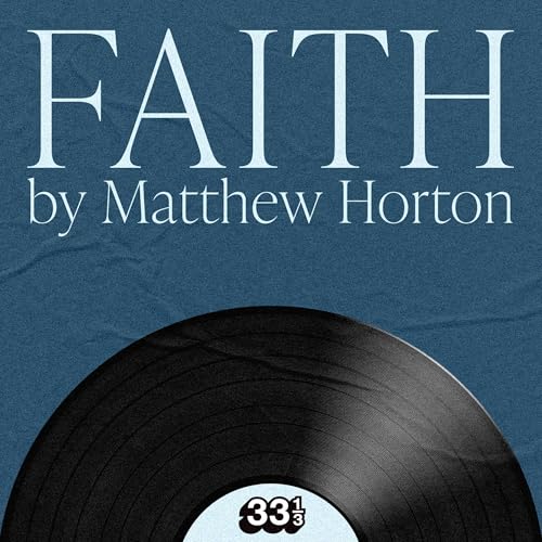 George Michael's Faith [Written by Matthew Horton] episode artwork