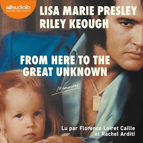 From Here to the Great Unknown A Memoir The Autobiography (Audio