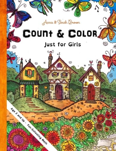 Count & Color - Just for Girls: Age 3 and Up - Fun-Schooling Math (Fun-Schooling With Thinking Tree Books - Homeschooling Math)