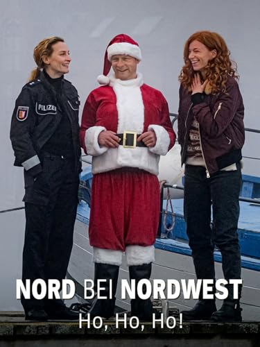 Nord bei Nordwest - Ho, Ho, Ho!