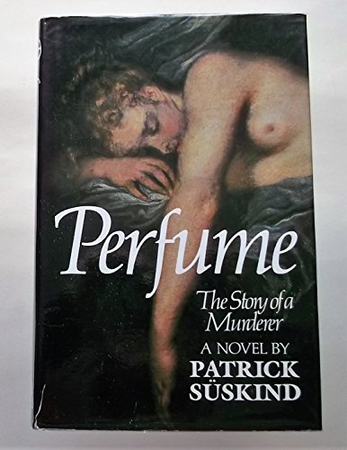 Perfume: The Story of a Murderer
