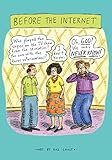Before The Internet Journal (Roz Chast Illustrated Notebook, Stationery Gift for New Yorker Fans)