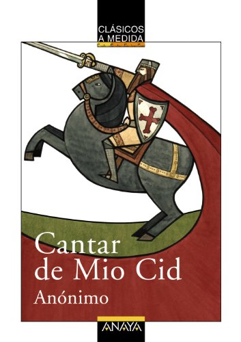 Cantar de Mio Cid (Clasicos a Medida) (Spanish ... [Spanish] 846676254X Book Cover
