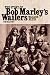 Wailing Blues: The Story of Bob Marley's Wailers