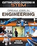 Dream Jobs in Engineering (Cutting-Edge Careers in Stem)