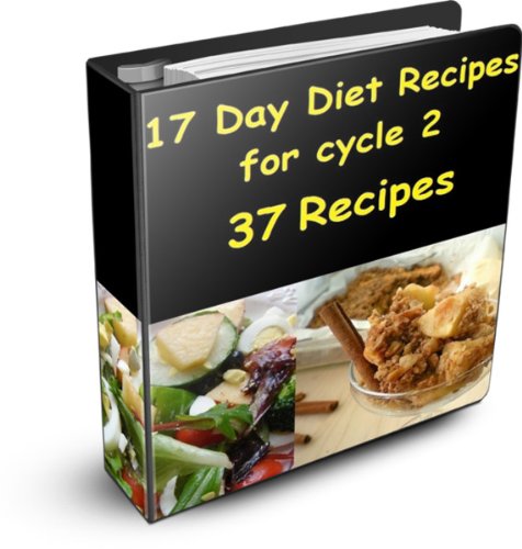 17 Day Diet Recipe Book for Cycle 2 (17 Day Diet Recipe Cycle)