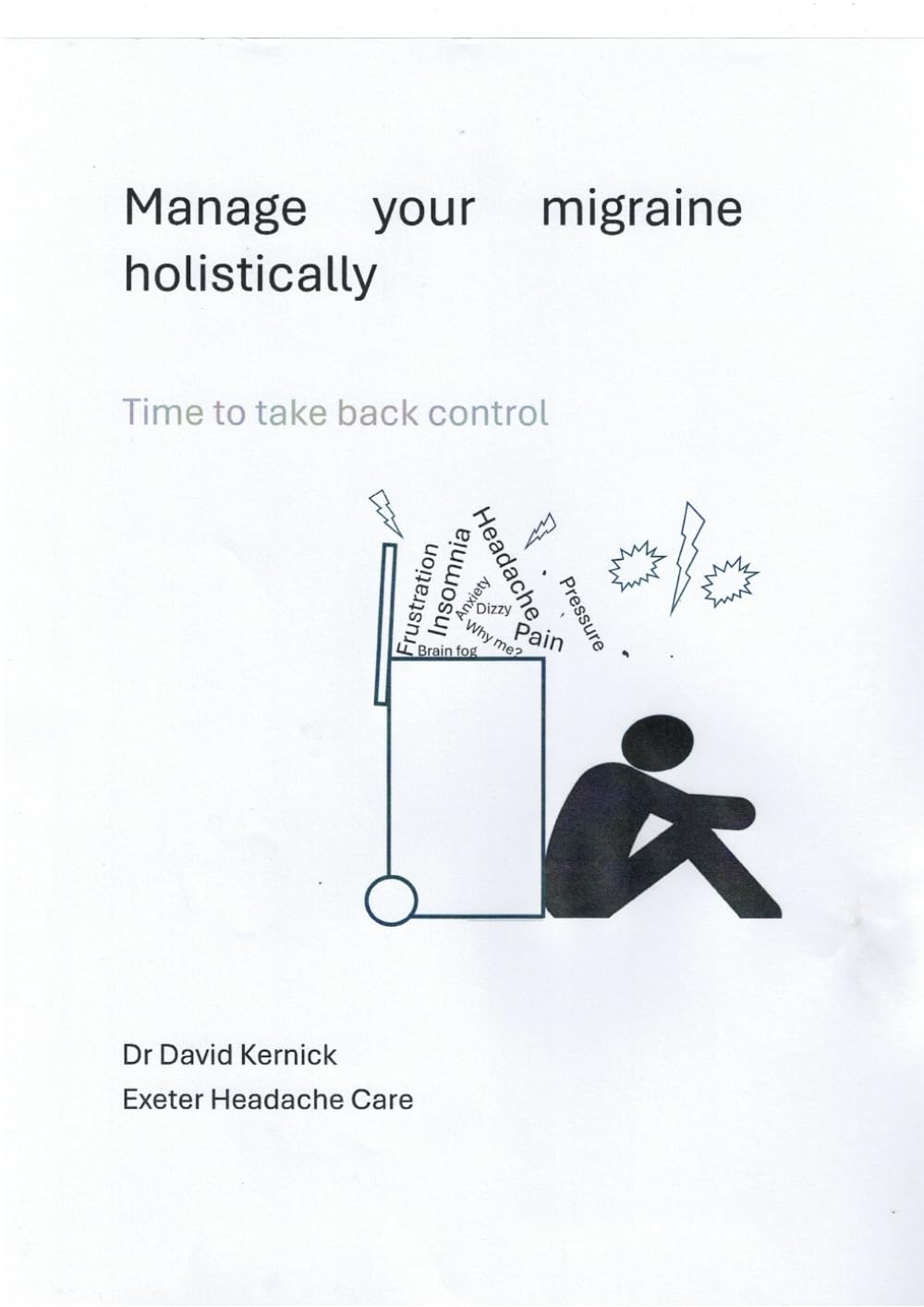 Manage your Migraine Holistically.: Time to take back control.